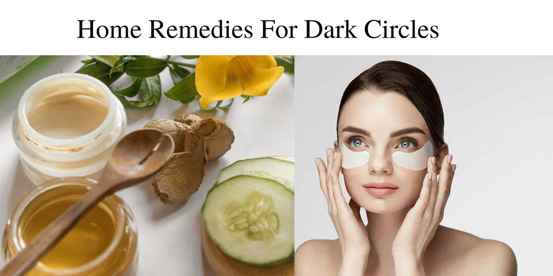 How To Reduce Dark Circles With Home Remedies – Complete Guide